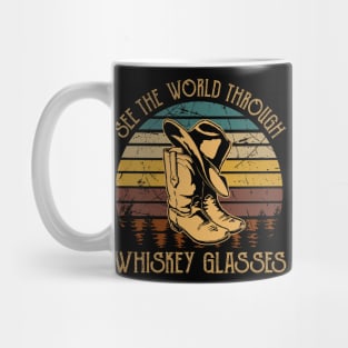 See The World Through Whiskey Glasses Boots Cowboys Hats Vintage Mug